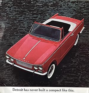 "Detroit has never built a compact like this:Ê The Triumph Sports Six" [Vintage Car Brochure]