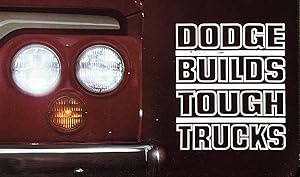 "Dodge Builds Tough Trucks" [Vintage Truck Brochure]