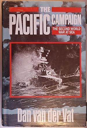 The Pacific Campaign: The Second World War at Sea
