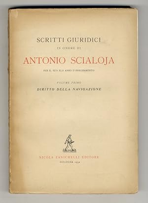 SCRITTI giuridici in onore di Antonio Scialoja per il Suo XLV anniversario d'insegnamento. Volume...