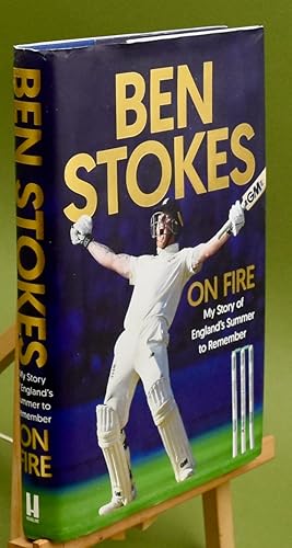 On Fire. My Story of England's Summer to Remember. First Printing. Signed by the Author