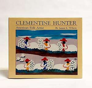 Clementine Hunter : American Folk Artist