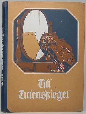 Alte und Neue Geschichten vonTill Eulenspiegel: Nach dem ältesten Druck neu übersetzt und ergäanz...