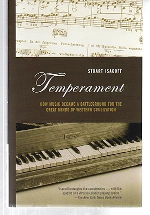 Temperament: How Music Became a Battleground for the Great Minds of Western Civilization