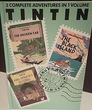 The Adventues of Tintin - 3 Complete Adventures in 1 Volume: "The Black Island"; The Broken Ear";...