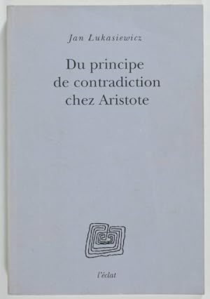 Du principe de contradiction chez Aristote