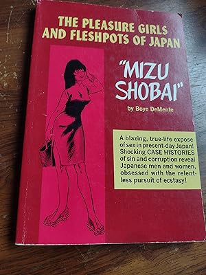 Mizu Shobai, the Pleasure Girls and Fleshpots of Japan