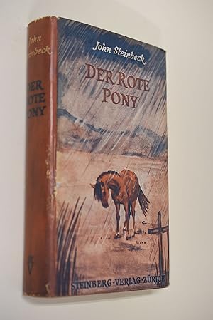 Der rote Pony : [Einzig autor. Übertr.]. John Steinbeck