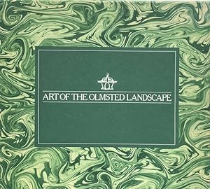 Art of the Olmsted Landscape (with) Art of the Olmsted Landscape: His Works in New York City