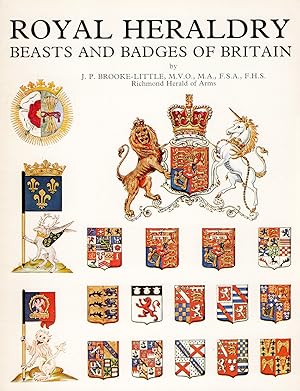 Royal Heraldry Beasts And Badges Of Britain :