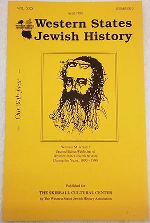 Western States Jewish History, Volume XXX, Number 3, April 1998