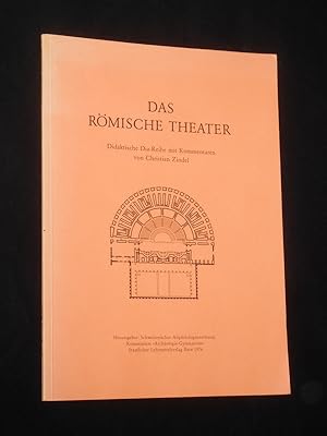 Das römische Theater. Didaktische Dia-Reihe mit Kommentaren von Christian Zindel. Herausgeber: Sc...