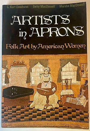 Artists in Aprons: Folk Art by American Women