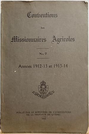 Conventions des missionnaires agricoles No 7. Années 1912-13 et 1913-14