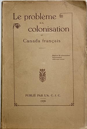 Le problème de la colonisation au Canada français