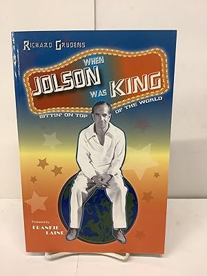 When Jolson Was King, Sittin' on Top of the World