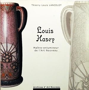 Louis Hasey__Maitre-enlumineur de l'Art Nouveau