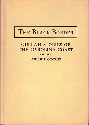 Black Border: Gullah Stories of the Carolina Coast