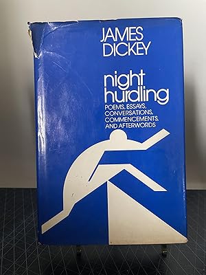 Night Hurdling: Poems, Essays, Coversations, Commencements, and Afterwords