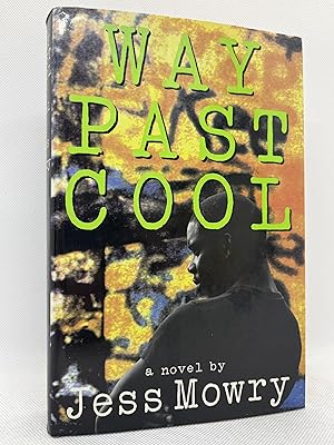 Way Past Cool (First Edition)