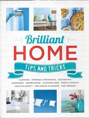 Brilliant Home Tips and Tricks