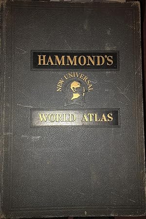 Hammonds New Universal World Atlas. With Over 200 Colour Maps. NY, 1936.