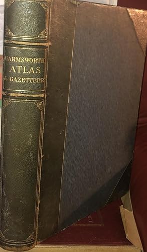 Harmsworth Atlas and Gazetteer of the World, with 500 Coloured Maps & Diagrams. No Date. Ca 1906....