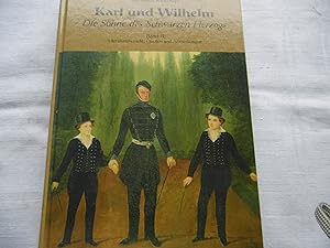 Karl und Wilhelm Die SÃ hne des Schwarzen Herzogs Band II LiteraturÃ¼bersichten, Quellen und Anme...