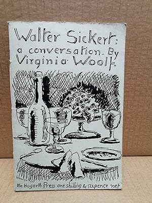 Walter Sickert, a conversation , by Virginia Woolf
