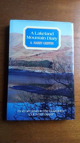 A Lakeland Mountain Diary: From 40 years in The Guardian's 'Country Diary'