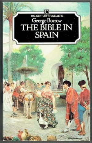 The Bible In Spain; Or, The Journeys, Adventures, And Imprisonments Of An Englishman In An Attemp...