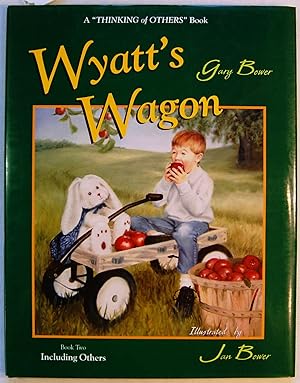 Wyatt's Wagon: Book Two: Including Others, Signed