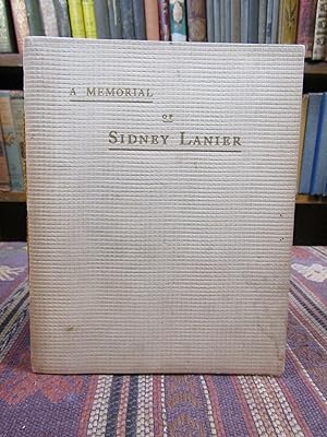 The Forty-Sixth Birthday of Sidney Lanier, 1842 - February 3 - 1888 (A Memorial of Sidney Lanier)