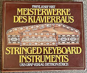 Stringed Keyboard Instruments : : Meisterwerke Des Klavierbaus