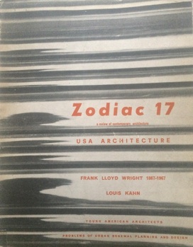 ZODIAC 17 - USA Architecture. Frank Lloyd Wright 1867-1967. Louis Kahn. Young American Architets.