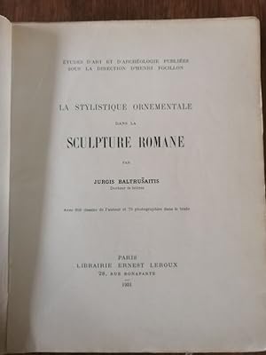 La stylistique ornementale dans la sculpture romane 1931 - BALTRUSAITIS Jurgis - Architecture Tec...