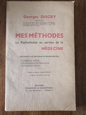 Mes méthodes La radiesthésie au service de la médecine 1952 - DISCRY Georges - Thérapie Diagnosti...