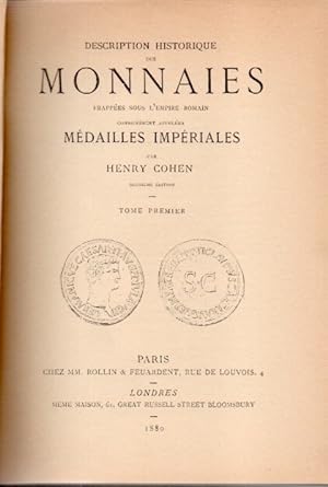 Description historique des monnaies frappees sous l'Empire romain (rist. anast. London-Paris, 188...