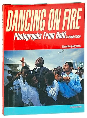 Dancing on Fire: Photographs from Haiti