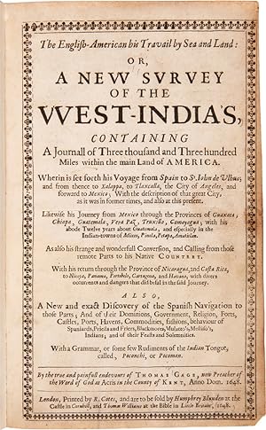 THE ENGLISH-AMERICAN HIS TRAVAIL BY SEA AND LAND: OR, A NEW SURVEY OF THE WEST-INDIAS [sic], CONT...