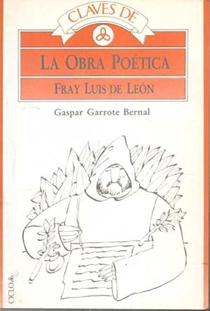 LA OBRA POÉTICA. FRAY LUIS DE LEÓN.