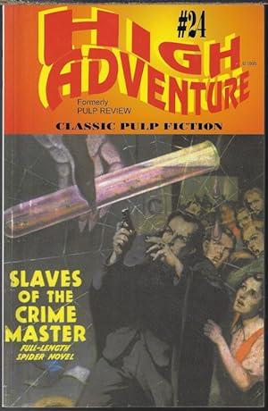 HIGH ADVENTURE (was PULP REVIEW] #24: "Slaves of the Crime Master" (The Spider series)