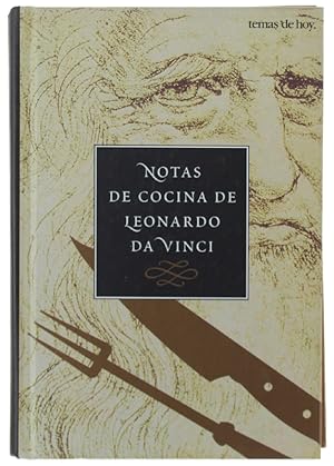 NOTAS DE COCINA DE LEONARDO DA VINCI [Spanish edition]: