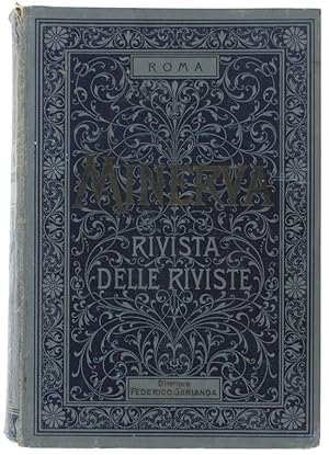 MINERVA - RIVISTA DELLE RIVISTE. Volume XIX-XX (1899/1900):