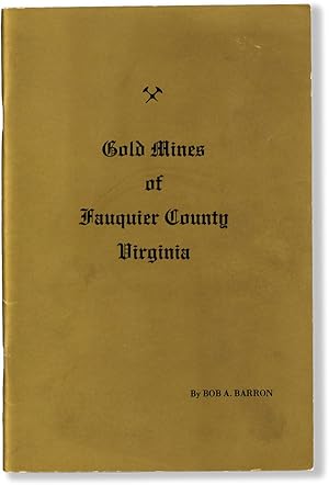 Gold Mines of Fauquier County, Virginia