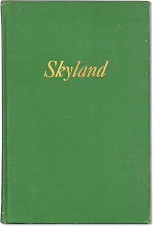 Skyland: The Heart of the Shenandoah National Park