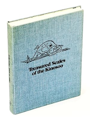 Treasured Scales of the Kinosoo [Local History of Cold Lake, Alberta and District]