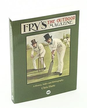Fry's, 1904-1914: The Outdoor Magazine - A History, Index and Bibliography