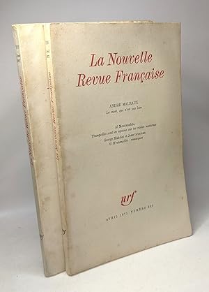 La Nouvelle Revue Française - N°220 Avril 1971 (André Malraux Al Moutanabbi) + N°222 Juin 1971 (J...