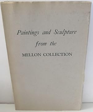 Paintings and Sculpture from the Mellon Collection